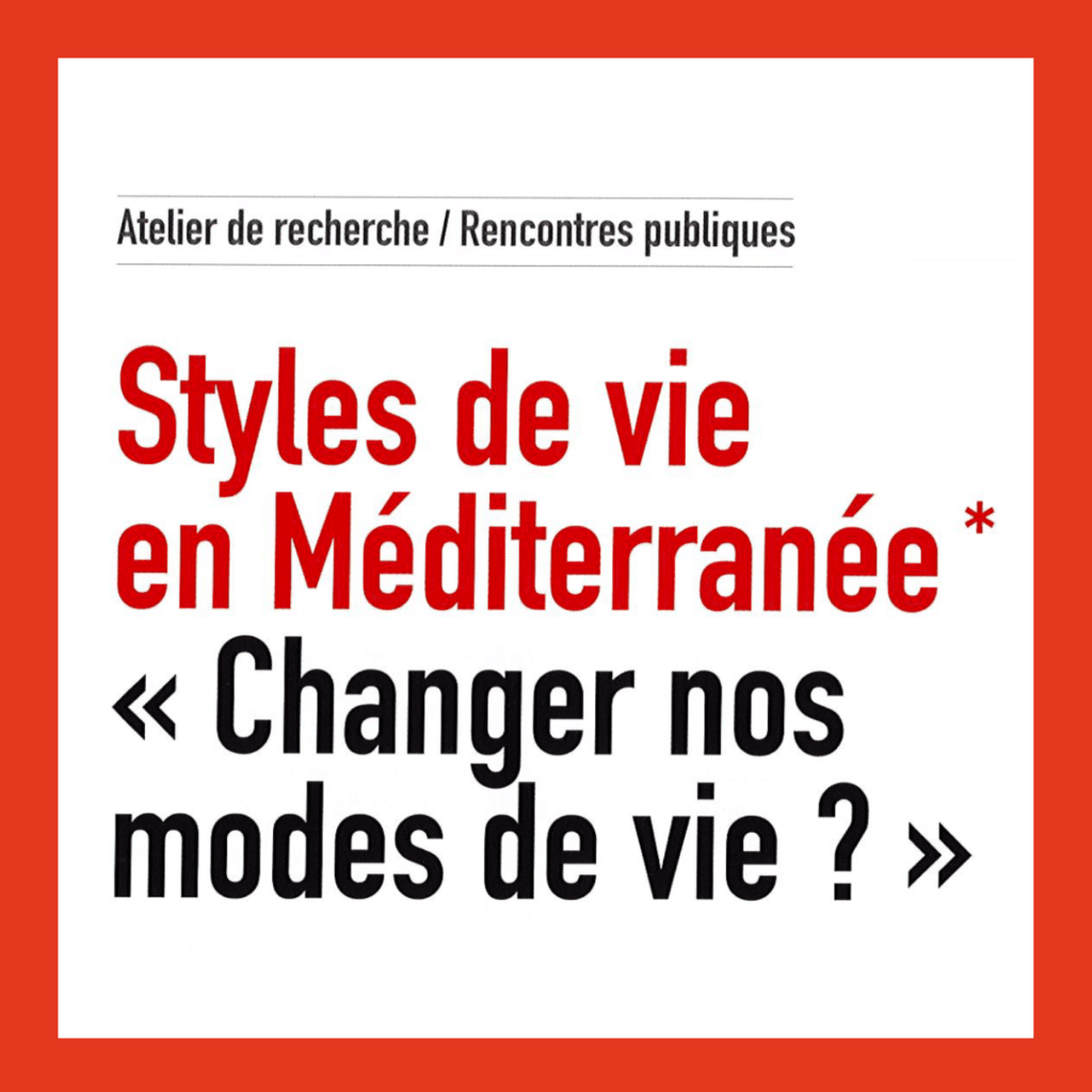 Cycle de conferences Styles de vie en Mediterranee Imera IEA Aix-Marseille Université