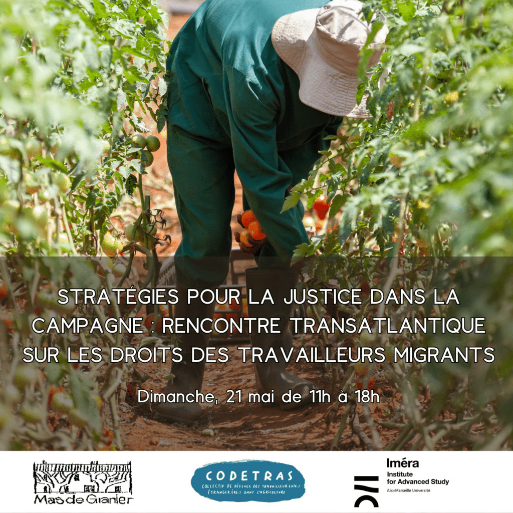 poster rencontre transatlantique sur les droits des travailleurs migrants dans les campagnes institut d'études avancées aix-marseille université