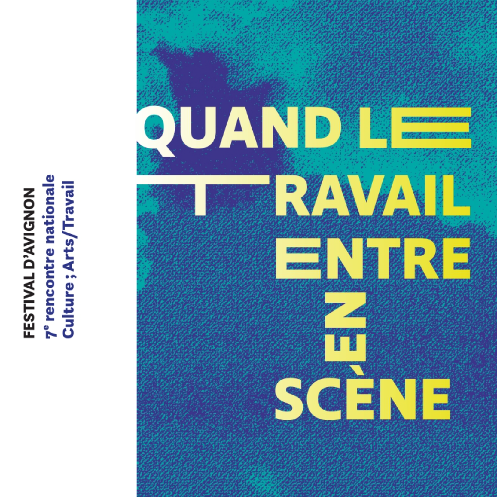 Extrait du visuel de la 7ème rencontre nationale Culture ; Arts/Travail du Festival d'Avignon 2025
